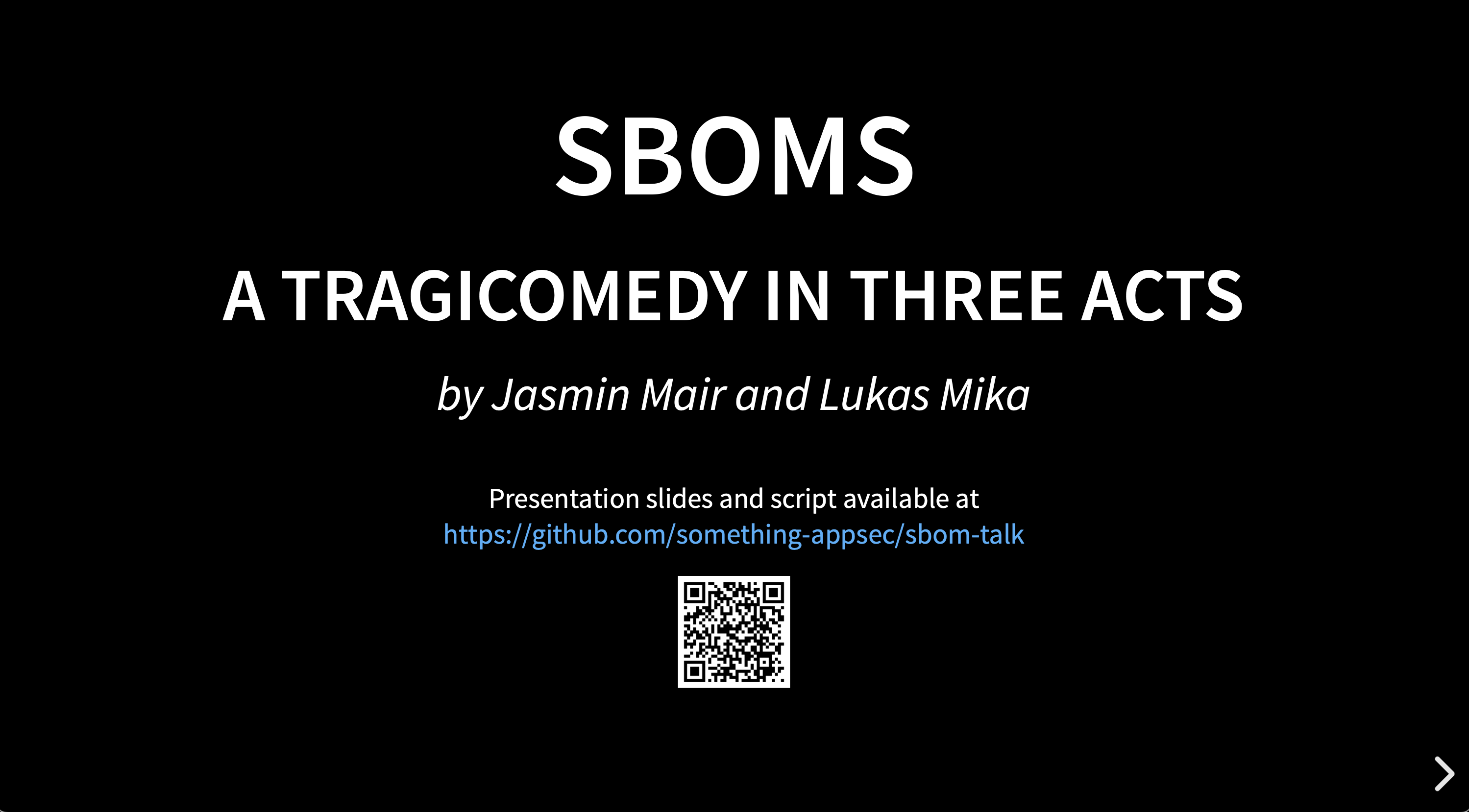 SBOMs – A Tragicomedy in Three Acts